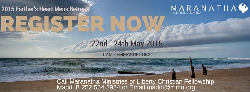 Men’s Retreat 2015 – Register on arrival, if you haven’t already!